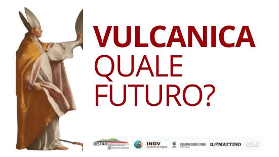 Vulcanica. Quale futuro?