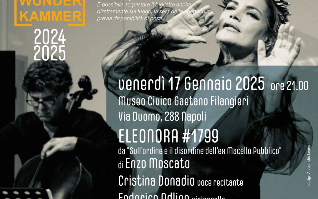WUNDERKAMMER, ELEONORA PIMENTEL FONSECA IN SCENA